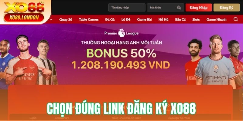 Chọn link an toàn để đăng ký XO88