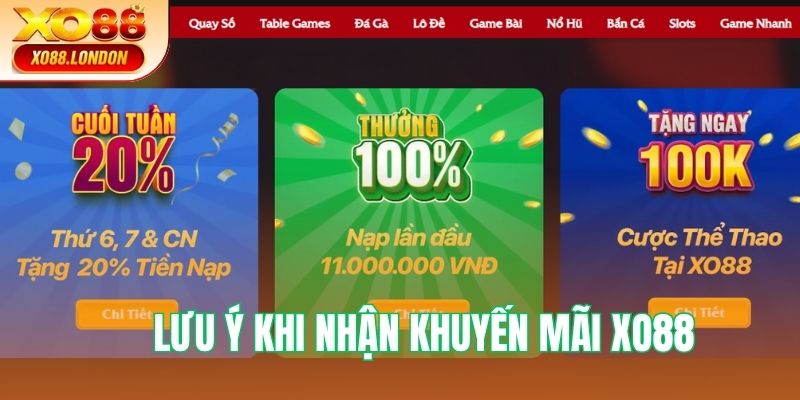 Lưu ý quan trọng khi nhận khuyến mãi XO88