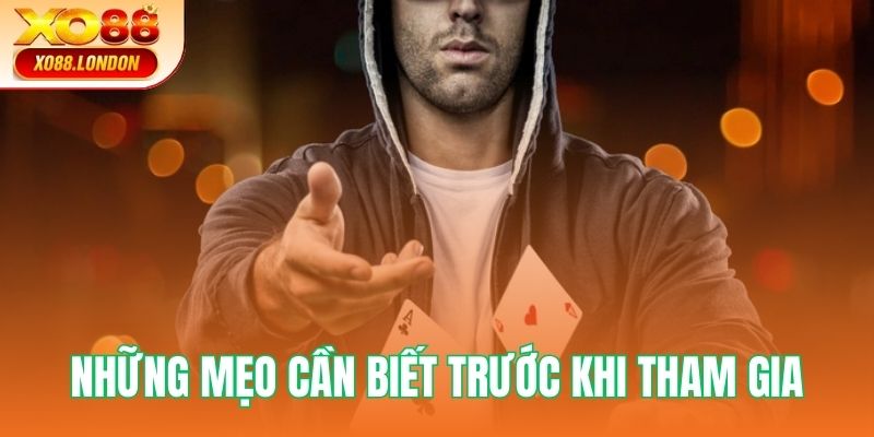 Những mẹo cần biết trước khi tham gia trải nghiệm