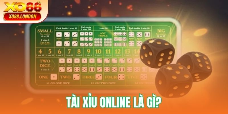 Tài Xỉu online là gì?