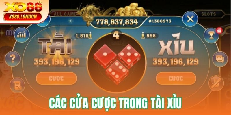 Những cửa cược chính trong tài xỉu Xo88